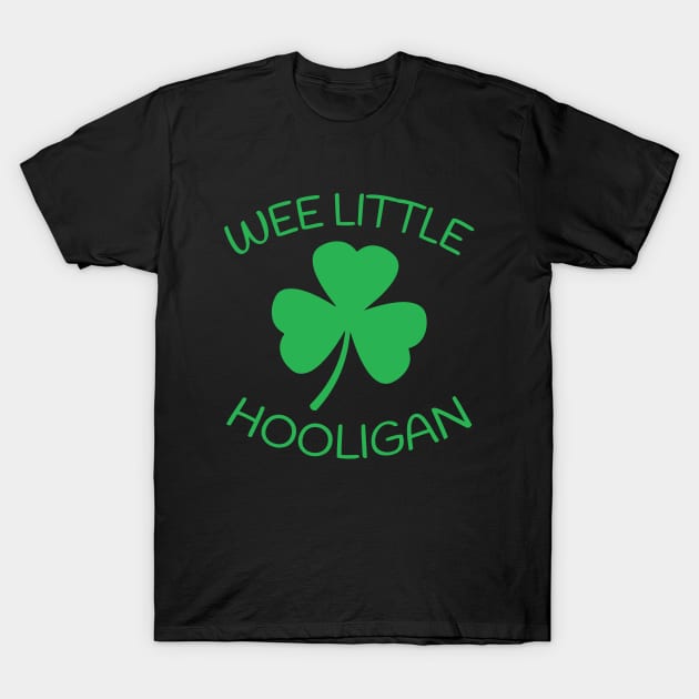 Wee Little Hooligan St Patrick's Day T-Shirt by Julorzo